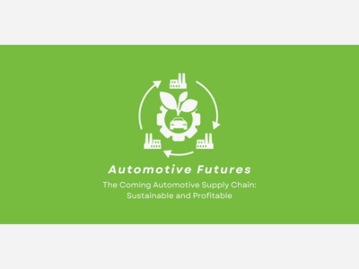 The Coming Automotive Supply Chain: Sustainable and Profitable Conference 2/21/24