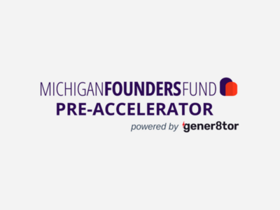Entrepreneur Ecosystem and Events August -October 1, 2026 Michigan Founders Fund